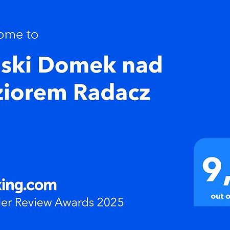 הוילה בורנה סולינובו Rajski Domek Nad Jeziorem Radacz מראה חיצוני תמונה